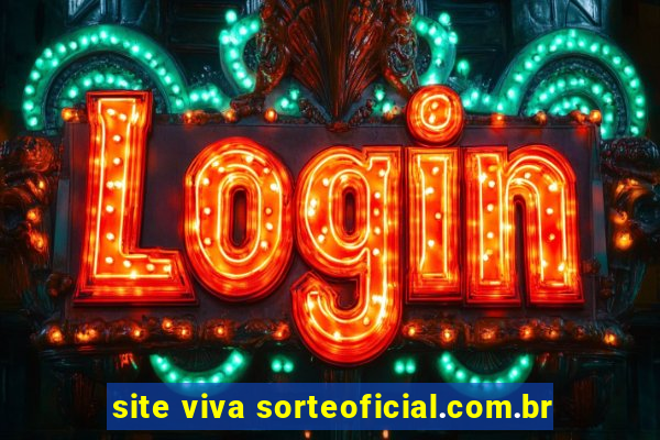 site viva sorteoficial.com.br